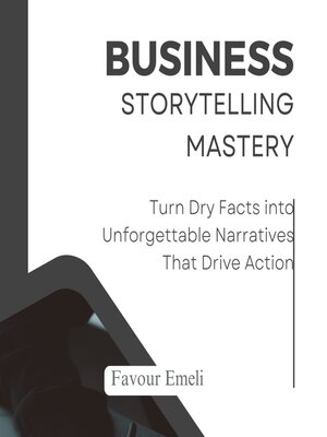 cover image of Business Storytelling Mastery